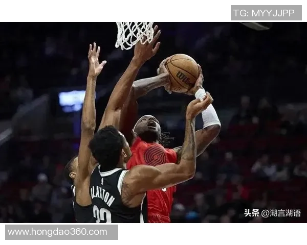 格兰特替补高效砍下22分成奇兵 板凳匪徒爆发助球队稳住胜局
